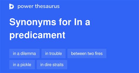 Predicament synonyms .